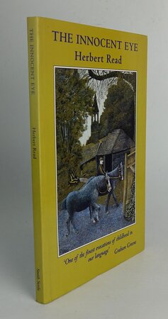 THE INNOCENT EYE by READ, Herbert.