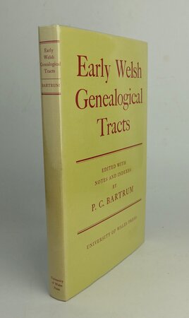 EARLY WELSH GENEALOGICAL TRACTS. by Edited by: BARTRUM, P. C.