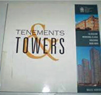 Tenements and Towers: by [GLASGOW] HORSEY, Miles
