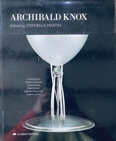 Archibald Knox by MARTIN, Stephen A. (Editor)