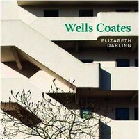 Wells Coates. by DARLING, Elizabeth.