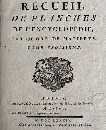 Recueil de planches de l'Encyclopédie par ordre de matières. Tome troisième. by As issued for binding – illustrations from Panckoucke's Encylopedia 1784 [PANCKOUCKE]