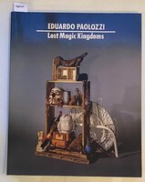 Lost Magic Kingdoms by [SIGNED BY PAOLOZZI ON INNER FRONT WRAPPER] [PAOLOZZI]