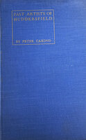 Past Artists of Huddersfield by Signed dedication copy from the author CARDNO Peter.