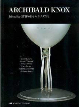 Archibald Knox by MARTIN, Stephen A. (Editor)