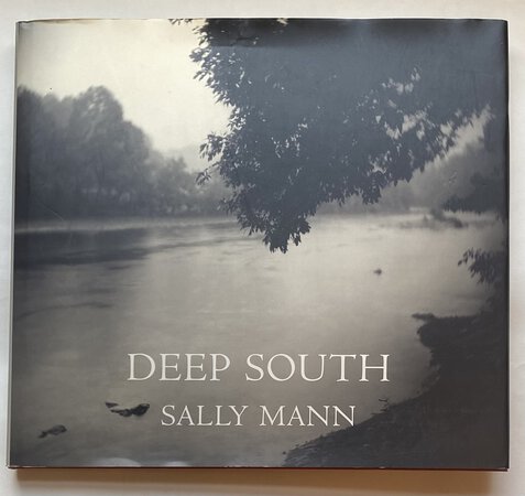 Deep South by MANN, Sally.