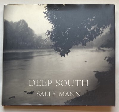 Deep South by MANN, Sally.