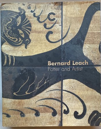 Bernard Leach Potter and Artist by [LEACH]