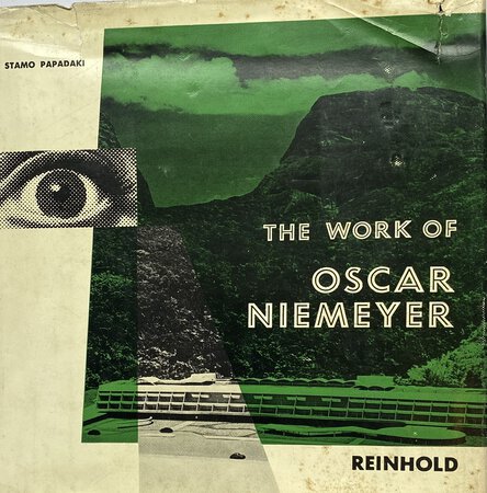 The Works of Oscar Niemeyer by George Pace's copy with his signature PAPADAKI Stamo