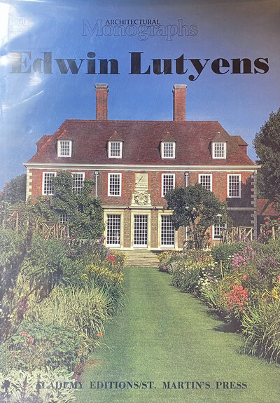 Edwin Lutyens: Architectural Monographs 6 by (LUTYENS) INSKIP Peter