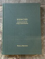 Fences, Authentic Details for Design and Restoration by HARRISON, Peter Joel