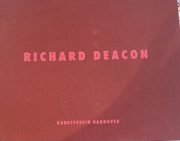Richard Deacon by [DEACON]