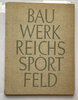 Another image of Bau Werk Reichs Sportfeld by MARCH, Werner.