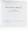 Another image of WILLIAM T. WILEY - 5 ART EXHIBITION CATALOGS **2 SIGNED & INSCRIBED** + a Memorial Tribute Pamphlet by William T. Wiley