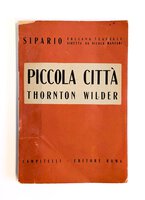 1944 Thornton Wilder SIGNED w/ MEAN INSCRIPTION re: the NOTED FEMINIST ITALIAN TRANSLATOR of his book OUR TOWN by Thornton Wilder
