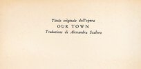 Another image of 1944 Thornton Wilder SIGNED w/ MEAN INSCRIPTION re: the NOTED FEMINIST ITALIAN TRANSLATOR of his book OUR TOWN by Thornton Wilder