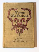ADAH DODD-POINCE, WEST VIRGINIA & OHIO SUFFRAGETTE, ABOLITIONIST, ACTIVIST - First Edition of her Only Book "VENUS McFARLAND" 1900 by Adah Dodd-Poince