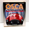 Another image of OSCA - LA RIVINCITA DEI MASERATI Illustrated History of MASERATI SPORTS CARS by Luigi Orsini and Franco Zagari