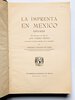 Another image of LA IMPRENTA EN MÉXICO 1553-1820 / EARLY MEXICAN PRINTING Two Volumes / First and Second Editions 1947 & 1952 by Francisco Gonzalez de Cossio