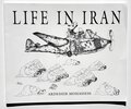 Another image of Banned and Censored Contemporary Iranian Art LIFE IN IRAN Ardeshir Mohassess by Bernard F. Reilly, Jr.