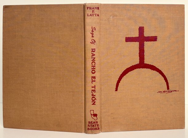 SAGA of RANCHO EL TEJON San Joaquin Valley 1976 SIGNED FIRST EDITION by Frank F. Latta