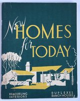 NEW HOMES FOR TODAY Remodeling, Interiors, Duplexes, Ranch Houses by Paul Williams