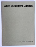 RARE 1960s San Francisco Typography Specimen Catalogue CUSTOM PHOTOLETTERING ALPHABETS by Timely Typography [Letterform] [Alphabet Type Specimens]
