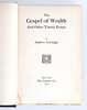 Another image of Andrew Carnegie THE GOSPEL OF WEALTH AND OTHER TIMELY ESSAYS 1900 First Edition / First State by Andrew Carnegie
