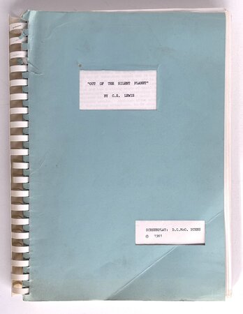 OUT OF THE SILENT PLANET Rare Unrecorded Unproduced C.S. LEWIS Science Fiction Film Script SCREENPLAY Cosmic Space Trilogy by C. S. Lewis; [Adapted by D.G. McG. Burns]